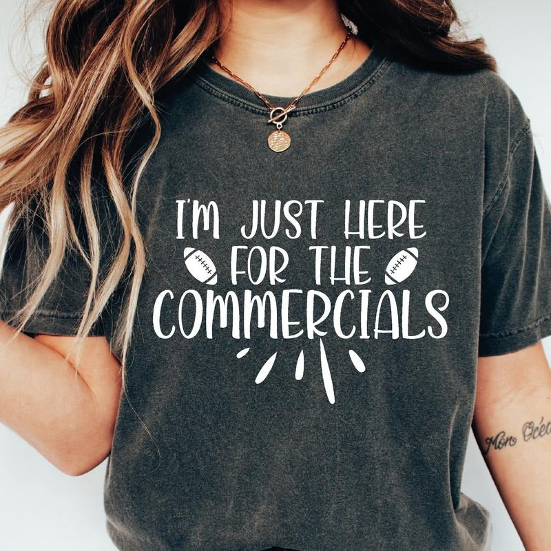 I'm Just Here For The Snacks And Commercials Shirts, Team Halftime, Game Day Gift Tee, American Football, Football Lover,...