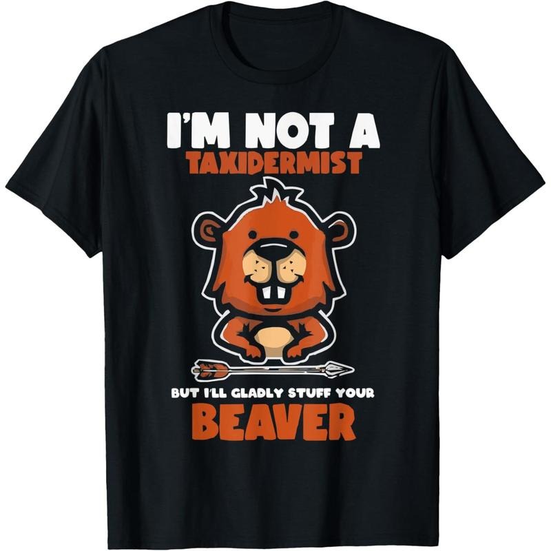 I'm Not A Taxidermist Hunting Beaver Riffle Hunter T-Shirt made in usastyle{n002}2 Hoodie, Sweatshirt | UrbanDripWear.com