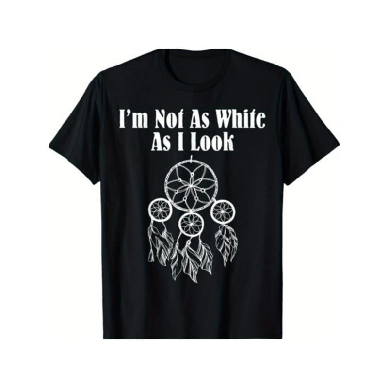 I'm Not As White As I Look Native American T-Shirt Made in USA Hoodie, Sweatshirt | UrbanDripWear.com