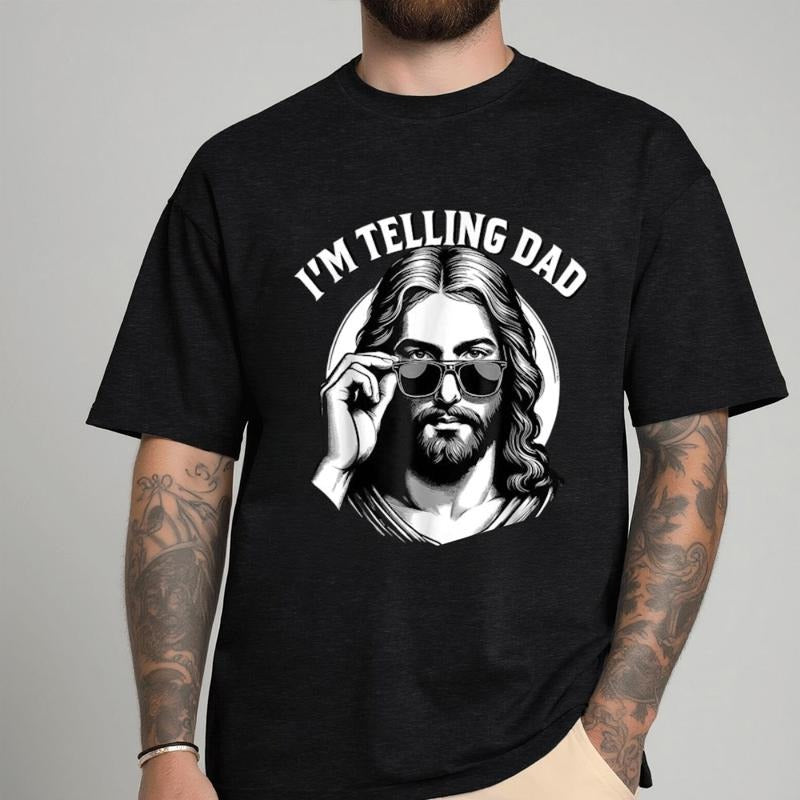 I m Telling Dad Shirt Funny Religious Christian Jesus Meme T Shirt Hoodie, Sweatshirt | UrbanDripWear.com