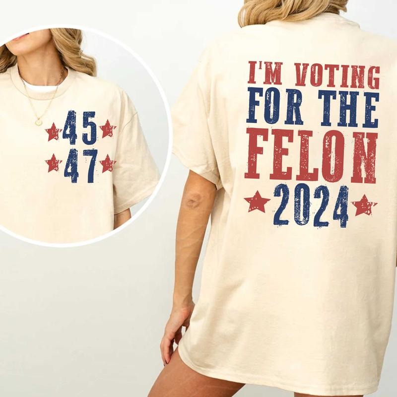I'm Voting For The Fel0n Shirt, TruUmMp Maga shirt,45 47 Shirt, Country Music Concert Merch, Fathers day shirt Hoodie,...