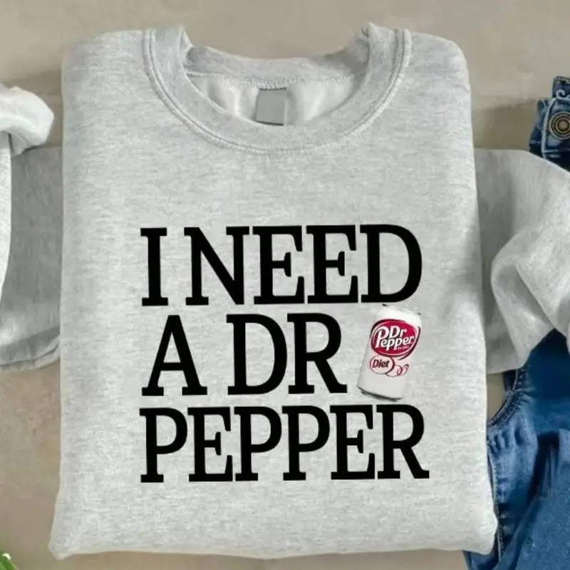 I need a DR PEPPER Sweatshirt-  T-Shirt - Fabric, Pullover Hoodie | UrbanDripWear.com
