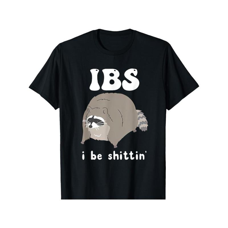 IBS I Be Shittin' - Raccoon Funny T-Shirt made in usa Hoodie, Sweatshirt | UrbanDripWear.com