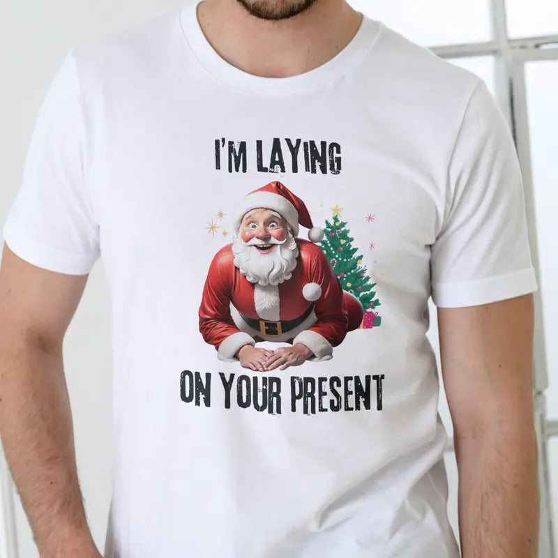 IM LAYING ON YOUR PRESENT T Shirt, Christmas Cotton Menswear Hoodie, Sweatshirt | UrbanDripWear.com