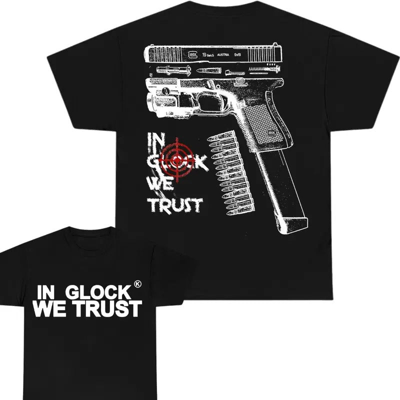 IN GLOCK WE TRUST Tshirt  Double Side  Mens Tops G_917 - Unisex And Inclusive - Multiple Colorways
