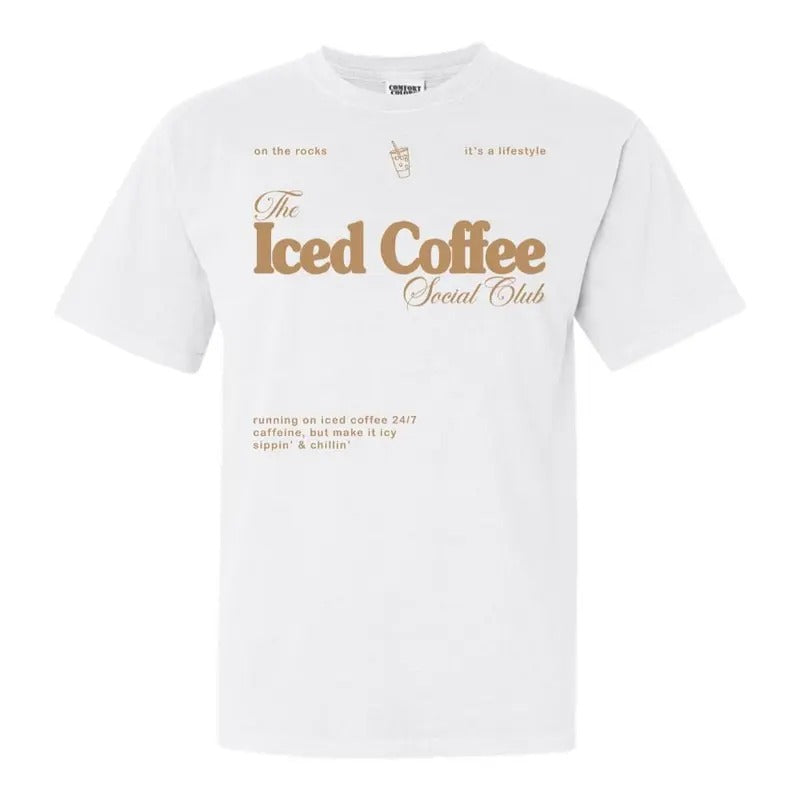 'Iced Coffee Social Club' T-Shirt Hoodie, Sweatshirt | UrbanDripWear.com