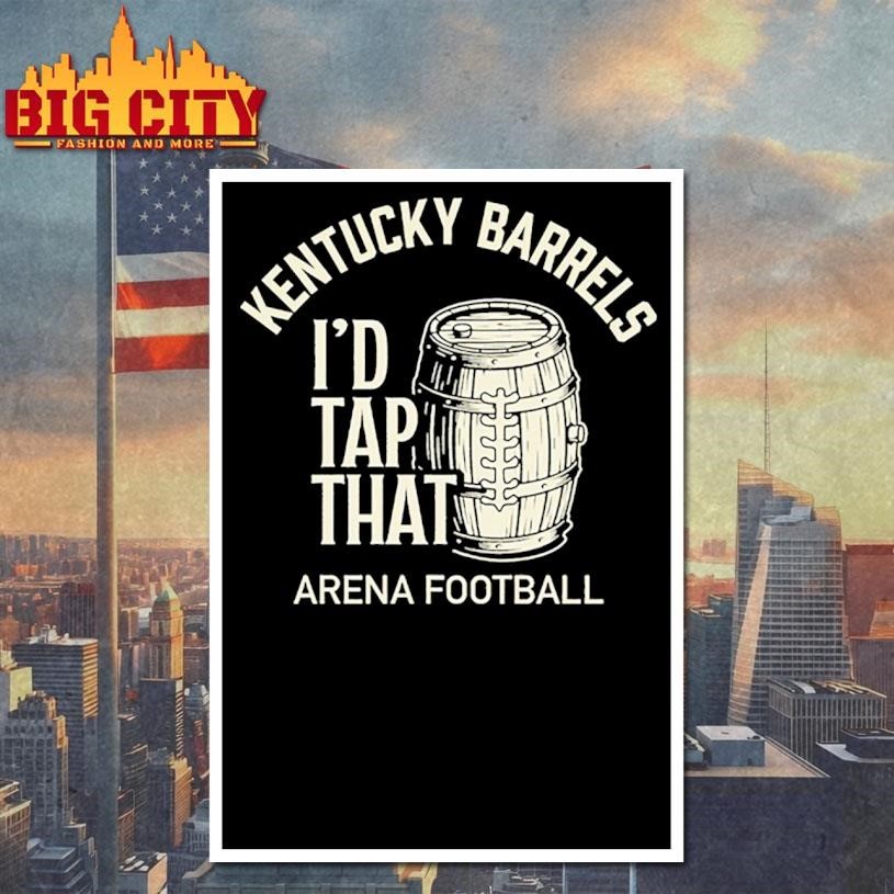 I’d Tap That Kentucky Barrels Shirt