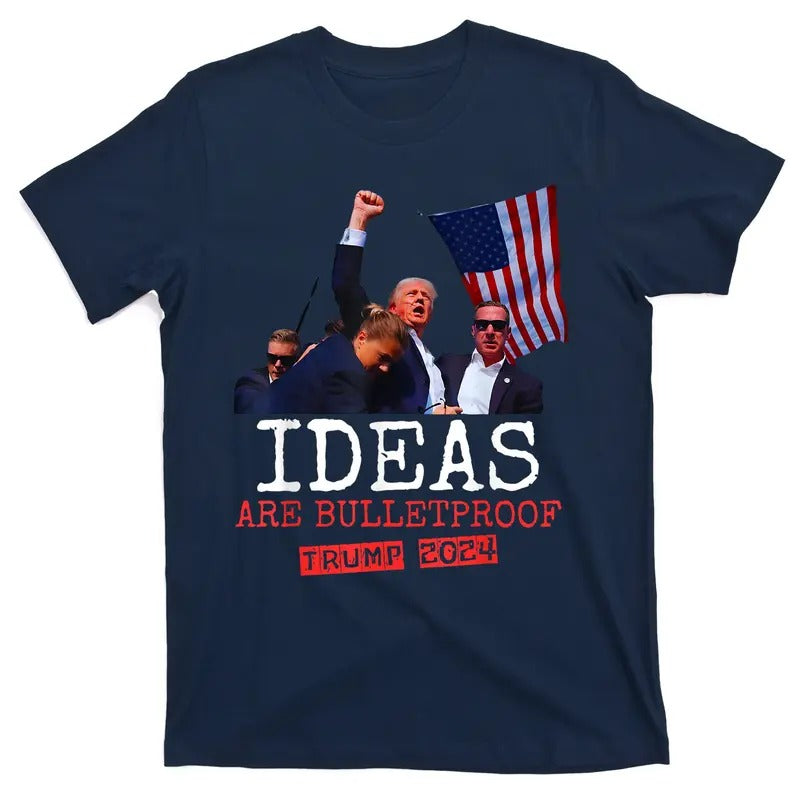 Ideas Are Bulletproof Trump 2024 T-Shirt Hoodie, Sweatshirt | UrbanDripWear.com