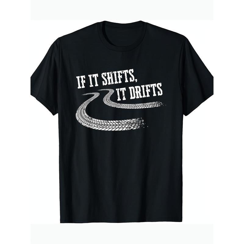 If It Shifts It Drifts Funny Racing Car Mechanic Gift T-Shirt220g made in usa T-Shirts, Hoodie, Sweatshirt