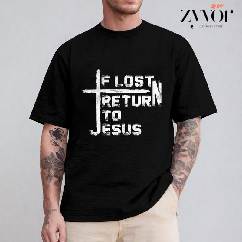 If Lost Return to Jesus T-Shirt Casual Style Crew Neck Short Sleeve T-Shirt Tops Trendy for Unisex, Perfect Gift Hoodie,...
