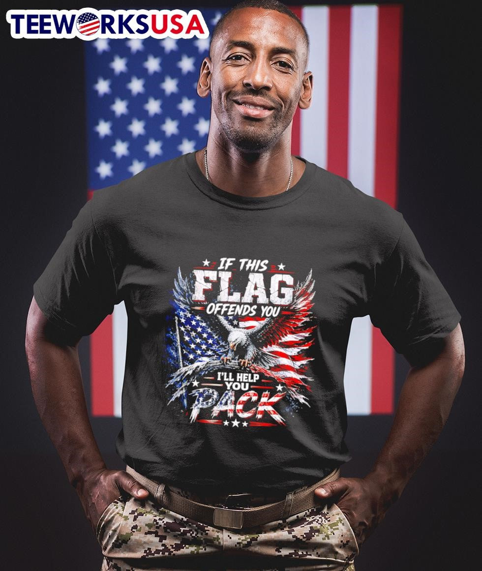 If This Flag Offends You I’ll Help You Pack USA Eagle Shirt