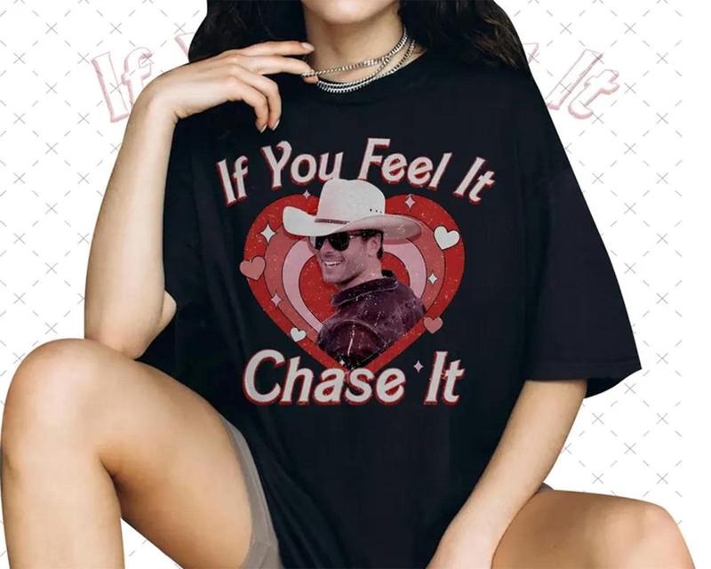 If You Feel It Chase It Glen Powell Shirt, Vintage Glen Powell Homage Shirt, Retro Tyler Owens Twisters Shirt, Twisters...