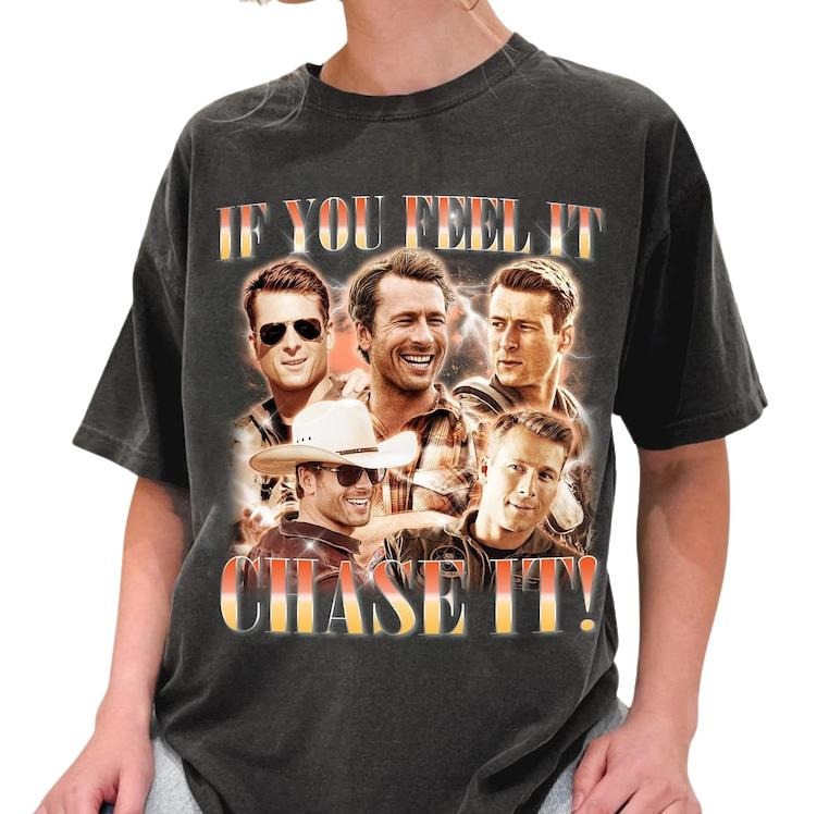 If You Feel It Chase It Shirt - Glen Powell Shirt, Tyler Owens Twisters - Vintage Glen Powell Homage Shirt, Twisters...