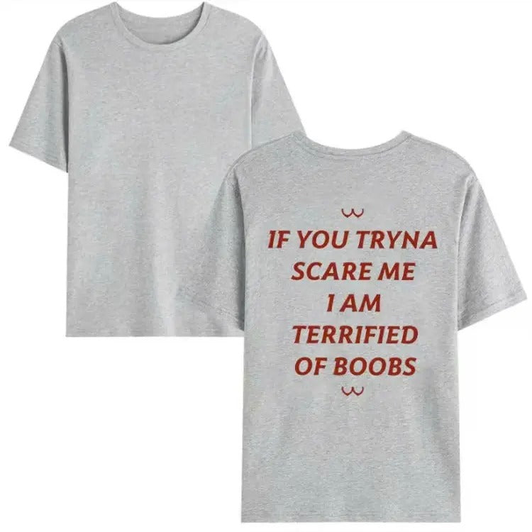 If You Tryna Scare Me Shirt, Funny Quotes Unisex Tshirt Hoodie, Sweatshirt | UrbanDripWear.com