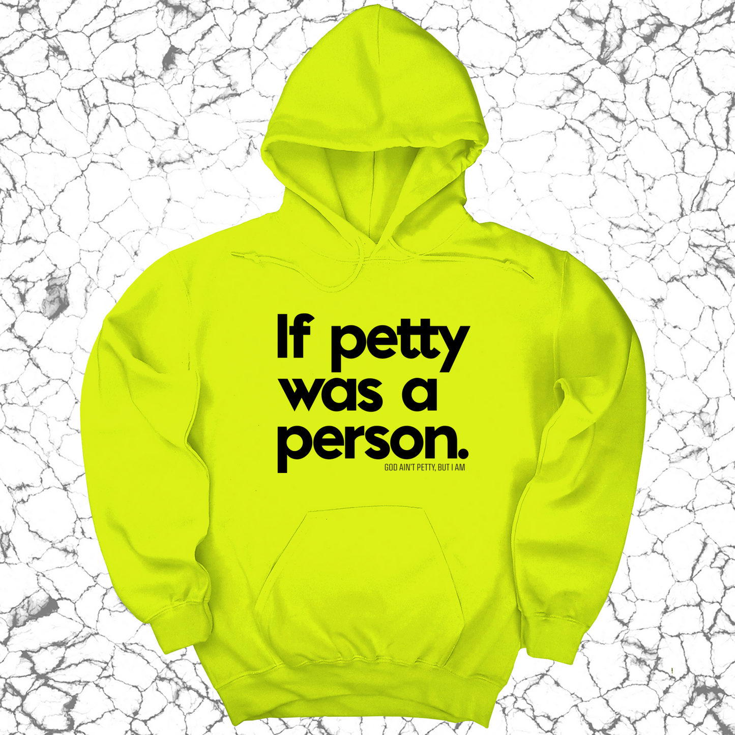 If petty was a person Unisex Hoodie