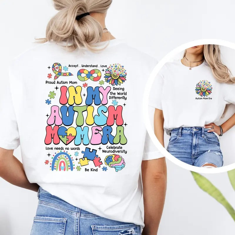 In My Autism Mom Era Shirt, Neurodiversity Support Tee, Autism Awareness Gift, Proud Autism Mama Shirt, Autism Advocacy...