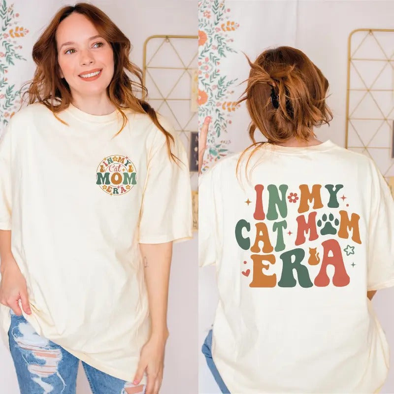 In My Cat Mom Era Shirt Funny Cat Shirt Cat Mom Tshirt Cat Mom Life Tee Cat Mom Vibes Shirt Cat Lover Shirtsas757 Hoodie,...