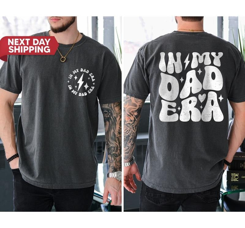 In My Dad Era Shirt, Fathers Day Gift, Dad Shirt Gift For Cool Dad Hoodie, Sweatshirt | UrbanDripWear.com