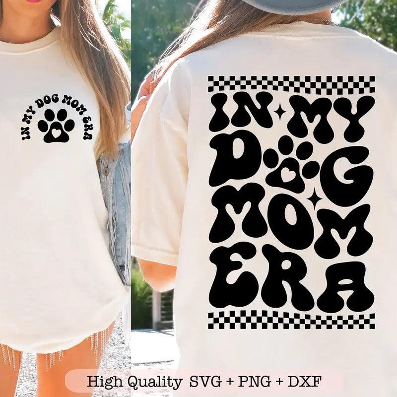 In My Dog Mom Era Svg Dog Mom Life Svg Retro Dog Lover Svg Funny Dog Mom Shirt Svg Hoodie, Sweatshirt | UrbanDripWear.com