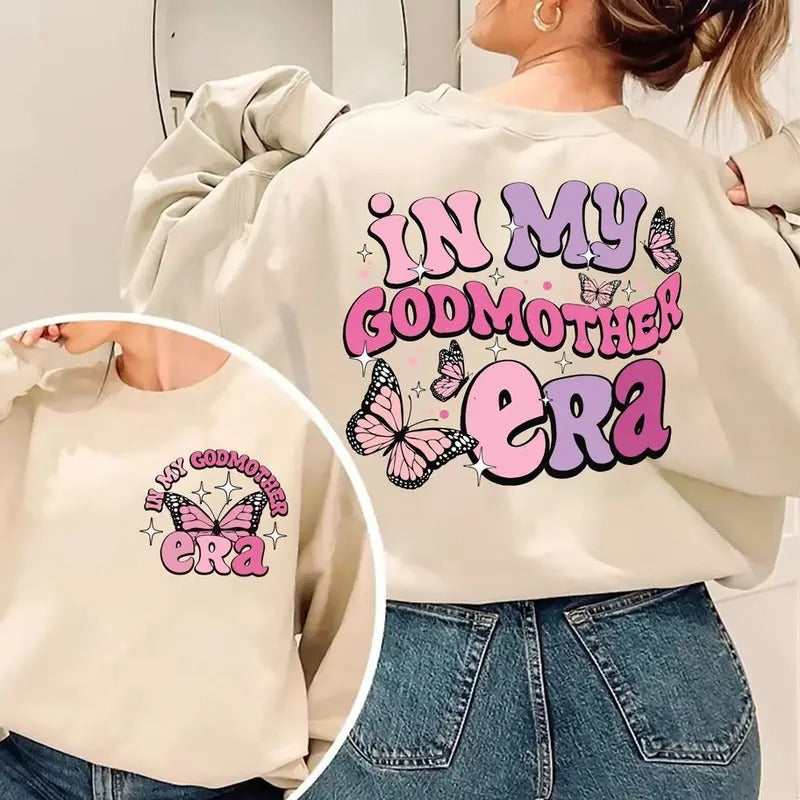 In My Godmother Era Shirt, Fairy Godmother Proposal T-shirt, Mothers Day Sweatshirt Hoodie | UrbanDripWear.com