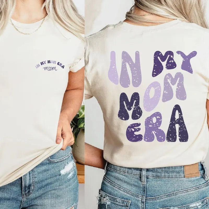 In My Mom Era Shirt Gift For Mom Mama Shirt Mothers Day Gift Rom453 TK43GN Hoodie, Sweatshirt | UrbanDripWear.com