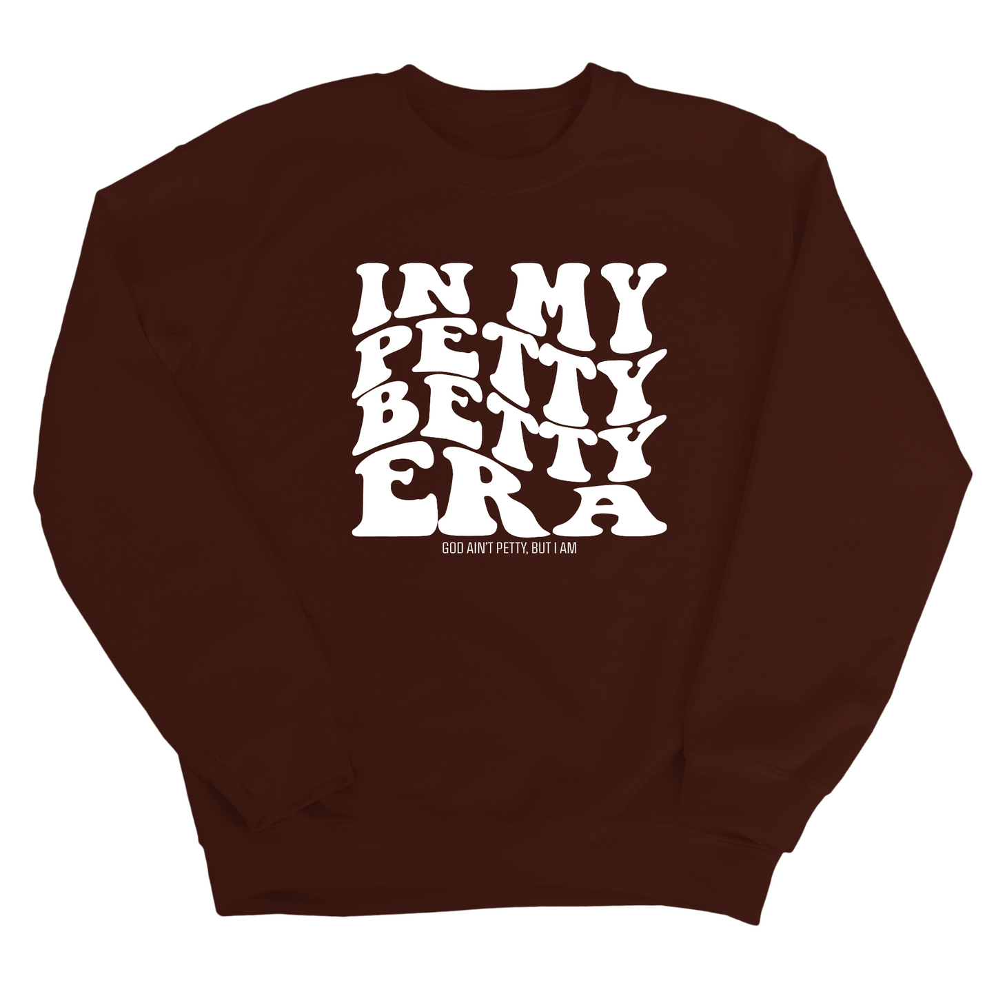 In My Petty Betty Era Unisex Sweatshirt