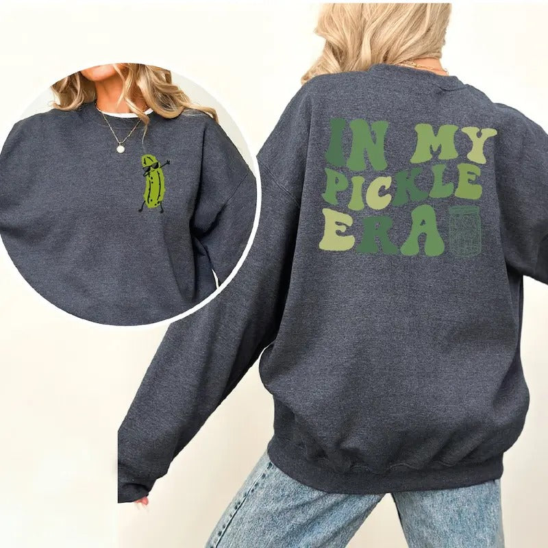 In My Pickle Era Sweatshirt and Hoodie, Pickle Lover T-shirt, Pickle Jar Gift Shirt, Retro Pickle Shirt | UrbanDripWear.com