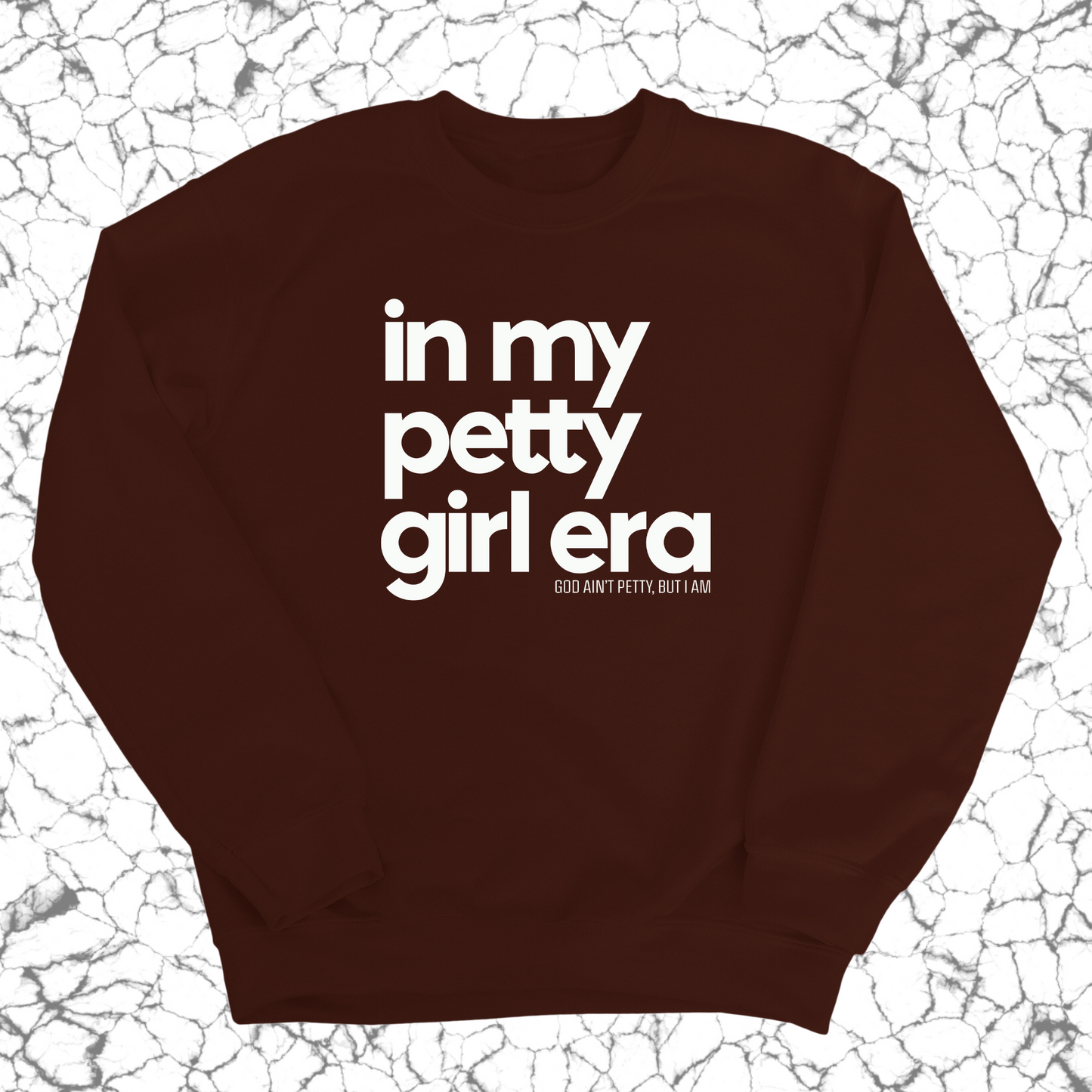 In my Petty Girl Era Unisex Sweatshirt