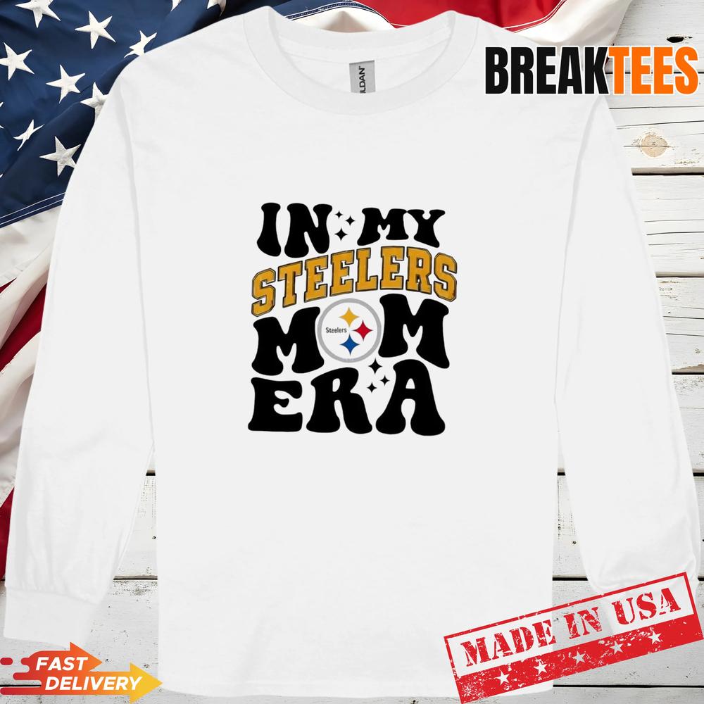 In my Pittsburgh Steelers Football Mom Era T-Shirt