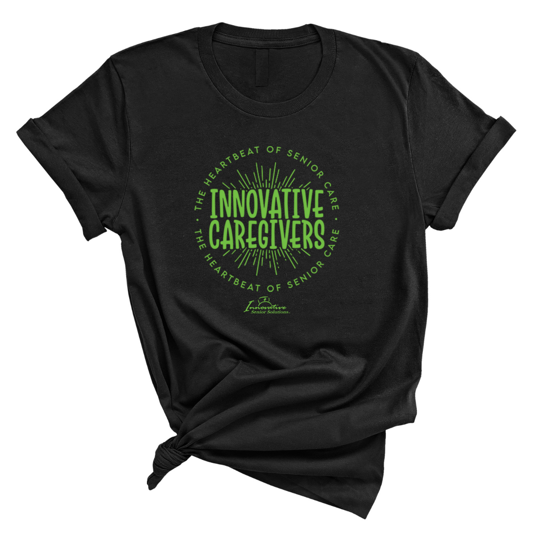 Innovative Caregivers - The Heartbeat of Senior Care Unisex Tee (ISS) (CUSTOMS)