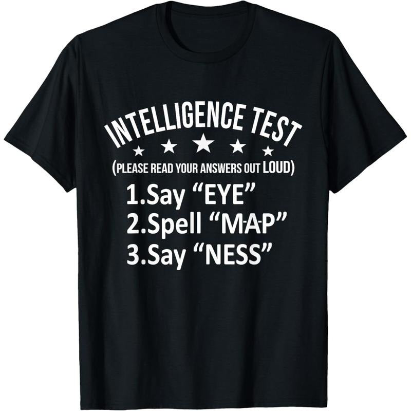 Intelligence Test Adult Humor Funny Sarcasm Graphic Short Sleeve T-Shirt made in usa Hoodie, Sweatshirt | UrbanDripWear.com