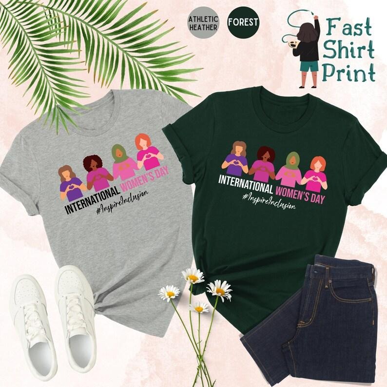 International Women's Day Shirt, Inspire Inclusion Shirt, Strong Women Shirt, Women Empowerment Shirt, Women's Day Shirt,...