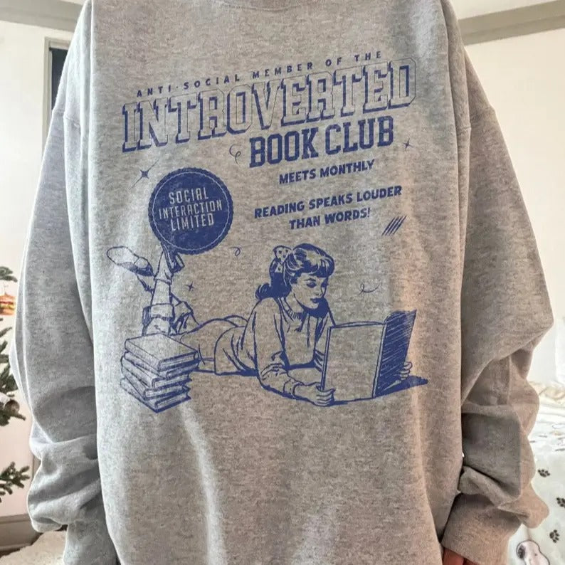 Introverted Book Club Sweatshirt Bookish Sweatshirt, Anti-Social Book Club T-Shirts, Hoodie | UrbanDripWear.com
