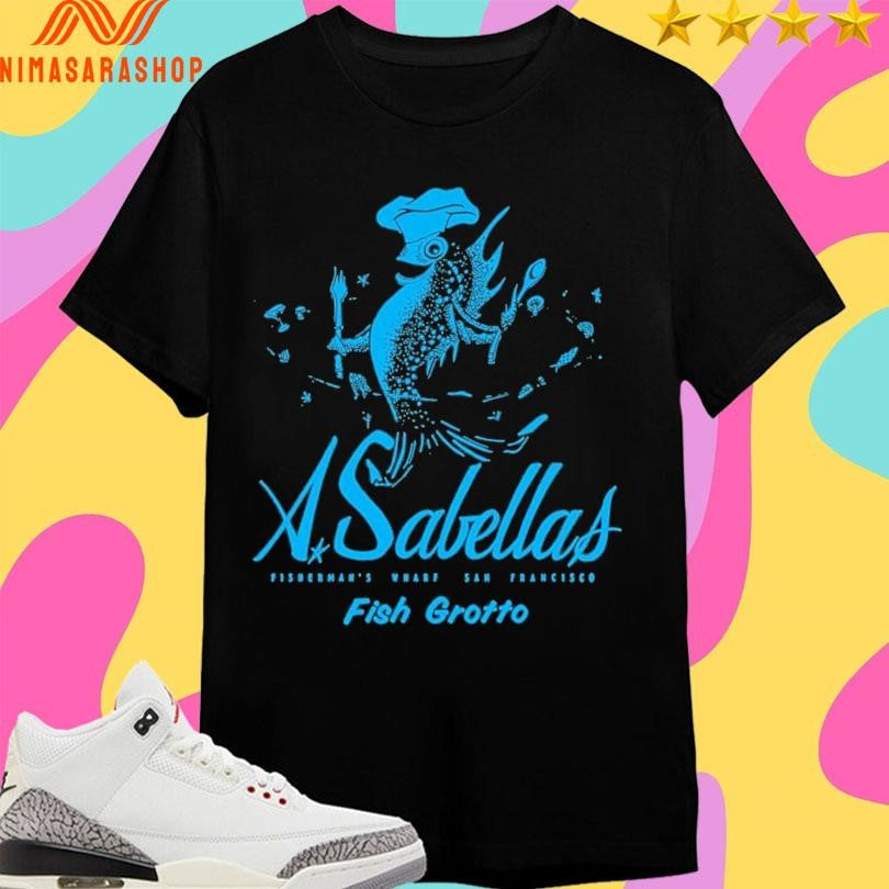 Isabella’s Fish Grotto San Francisco Ca Shirts