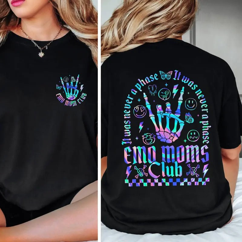 It Was Never A Phase Emo Moms Club Shirt Emo Moms Shirt Motherhood Shirt Mama Shirt Elder Emomothers Day Giftsemo Mama...