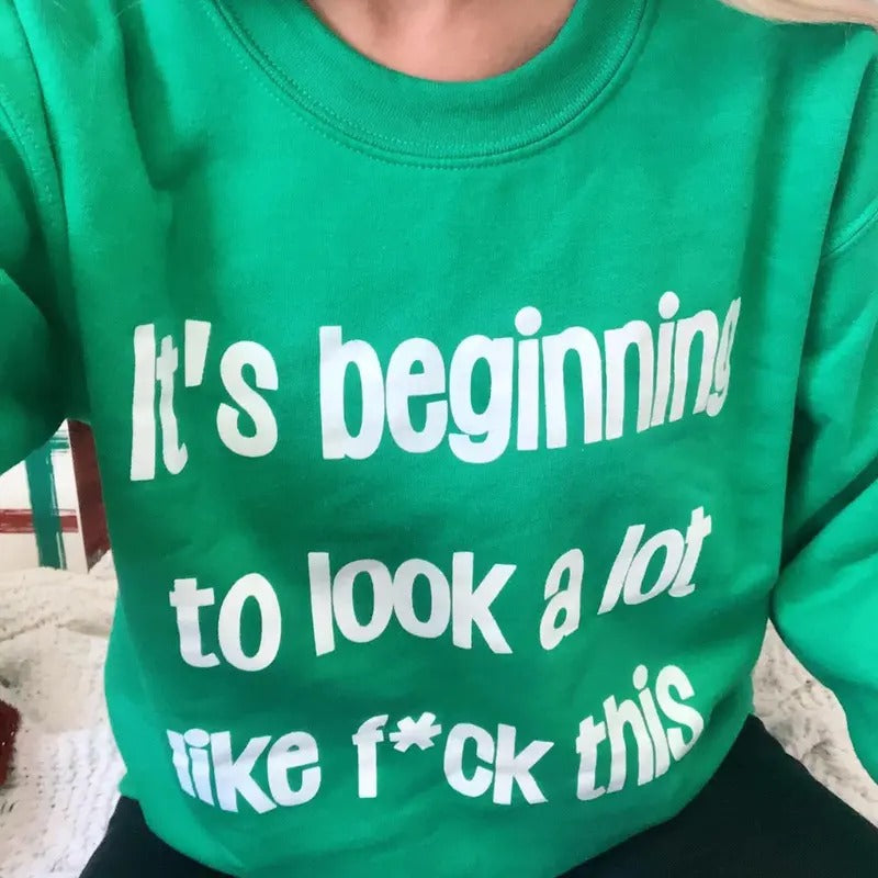 It's Beginning To Look A Lot Like Sweatshirt T-Shirts, Hoodie | UrbanDripWear.com