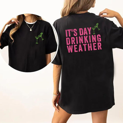 It's Day Drinking Weather Shirt, Day Drinking Tee, Holiday Beach Party Shirt, Summer Vibes Graphic Printed T-shirt,...