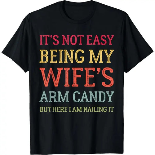It's Not Easy Being My Wife's Arm Candy Retro Funny Husband T-Shirt  made in usa Hoodie, Sweatshirt | UrbanDripWear.com