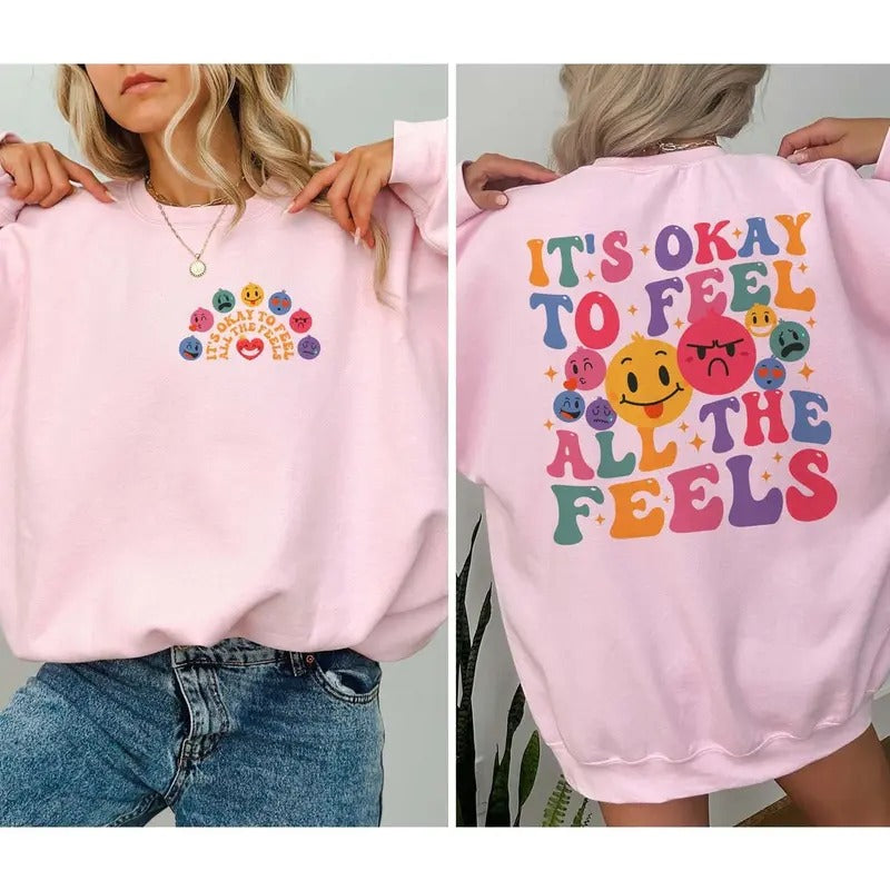 It's Okay To Feel All The Feels Shirt Casual Womenswear Comfortable Light Sweatshirts Hoodie | UrbanDripWear.com