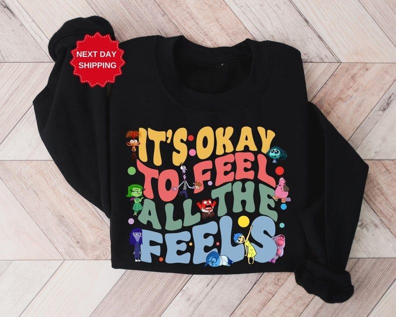 It's Okay To Feel All The Feels Sweatshirt, Insidde Out Movie Shirt, Mental Health Shirt, Inclusion Hoodie, Speech...