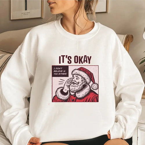 It's Okay, I don't believe in You Either, Funny Santa Whispering, Santa Claus Christmas Winter Funny & Humorous Retro...