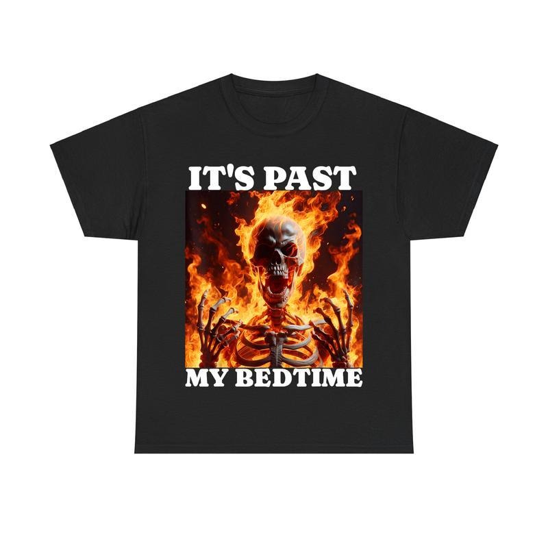 It's Past My Bedtime T-Shirt