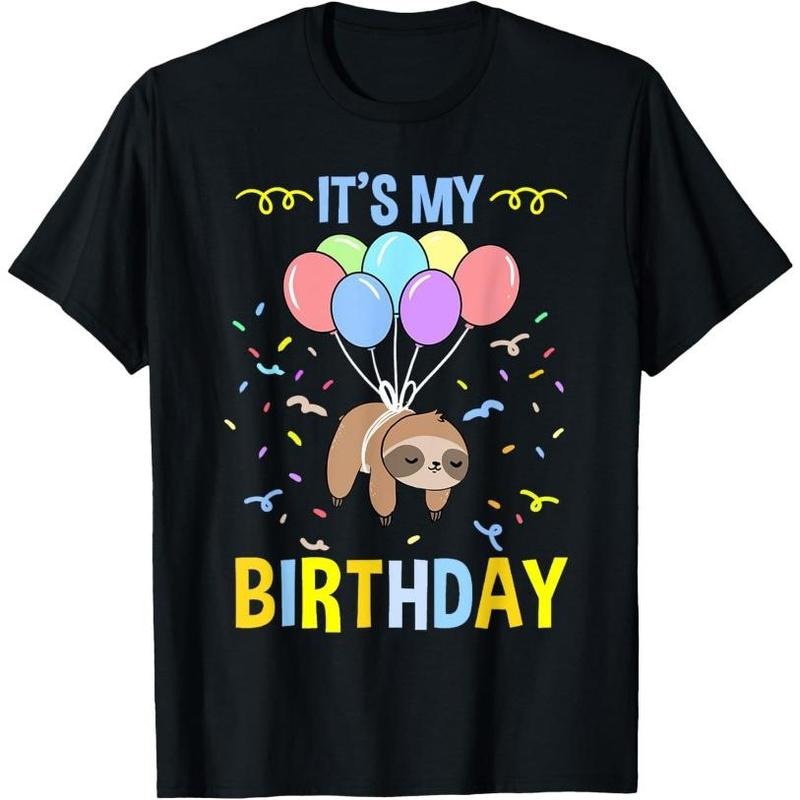 Its My Birthday Sloth T-Shirt Made in USA Hoodie, Sweatshirt | UrbanDripWear.com