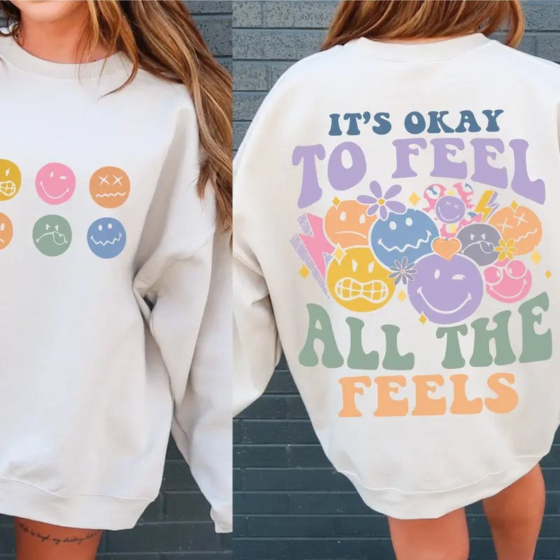 Its Okay To Feel All The Feels sweatshirt Funny Shirt Svg For Women Mental Health Matters Png Mental Health Matters Svg...
