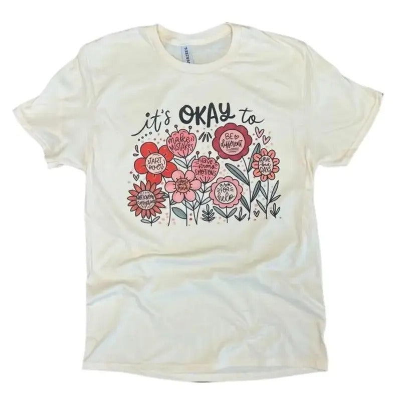 Its Okay To Mental Health Tee  - Women Floral Shirt Hoodie, Sweatshirt | UrbanDripWear.com
