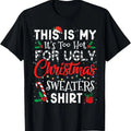 Its Too Hot For Ugly Christmas Sweaters Funny Xmas PJs Men T-Shirt
