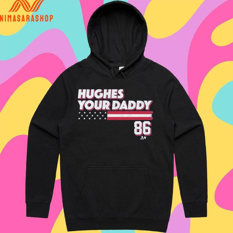 Jack Hughes Your Daddy 86 Shirts