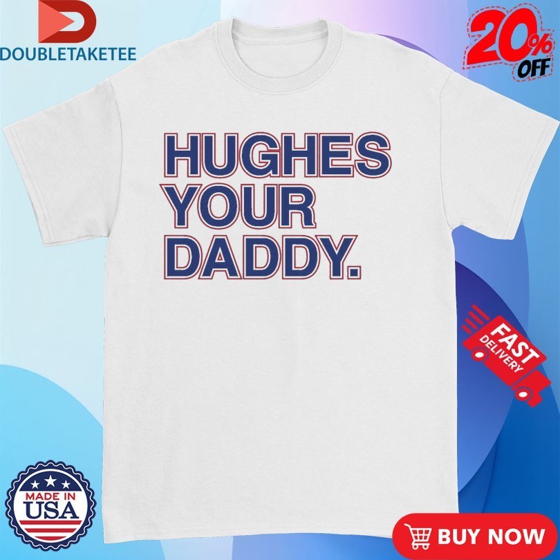 Jack Hughes Your Daddy. T-Shirtss