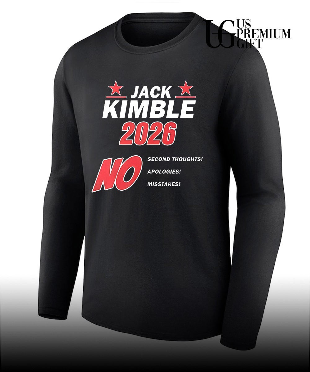 Jack Kimble 2026 No Second Thoughts Apologies Misstakes shirt
