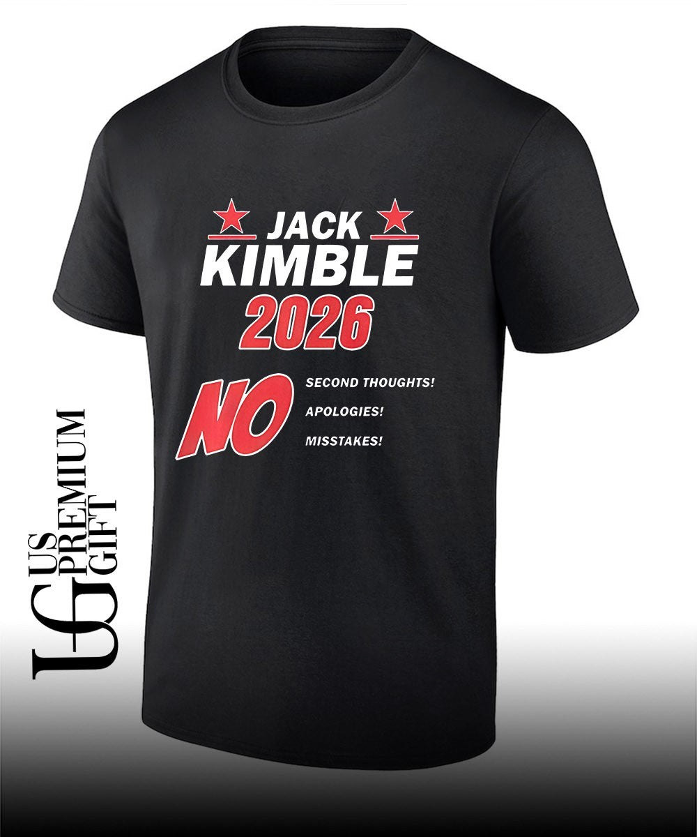 Jack Kimble 2026 No Second Thoughts Apologies Misstakes shirt